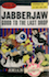 Beck - Jabberjaw: Good To The Last Drop