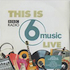 Beck - This Is BBC Radio 6 Music Live