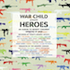 Beck - War Child Presents Heroes