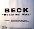 Beck - Beautiful Way
