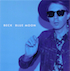 Beck - Blue Moon